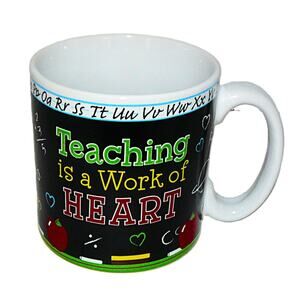 Teaching Is A Work Of Heart Ceramic Mug By Burton + Burton 10 fl oz